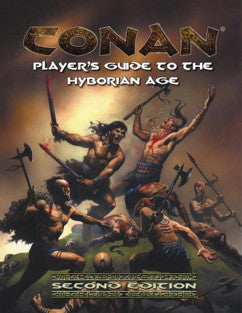 Conan: Player&#39;s Guide To The Hyborian Age