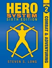 Hero 6th Edition Volume 2: Combat &amp; Adventuring