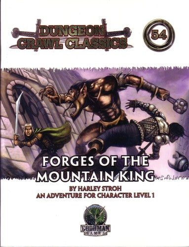DCC #54: Forges of the Mountain King