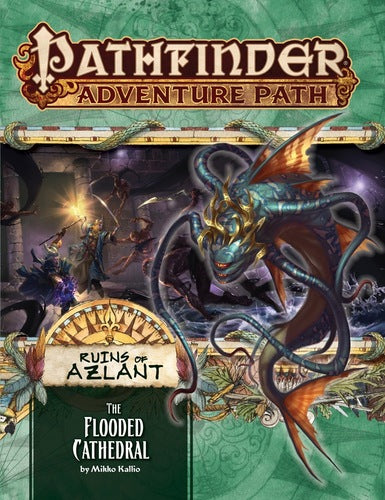 Pathfinder #123 - The Flooded Cathedral